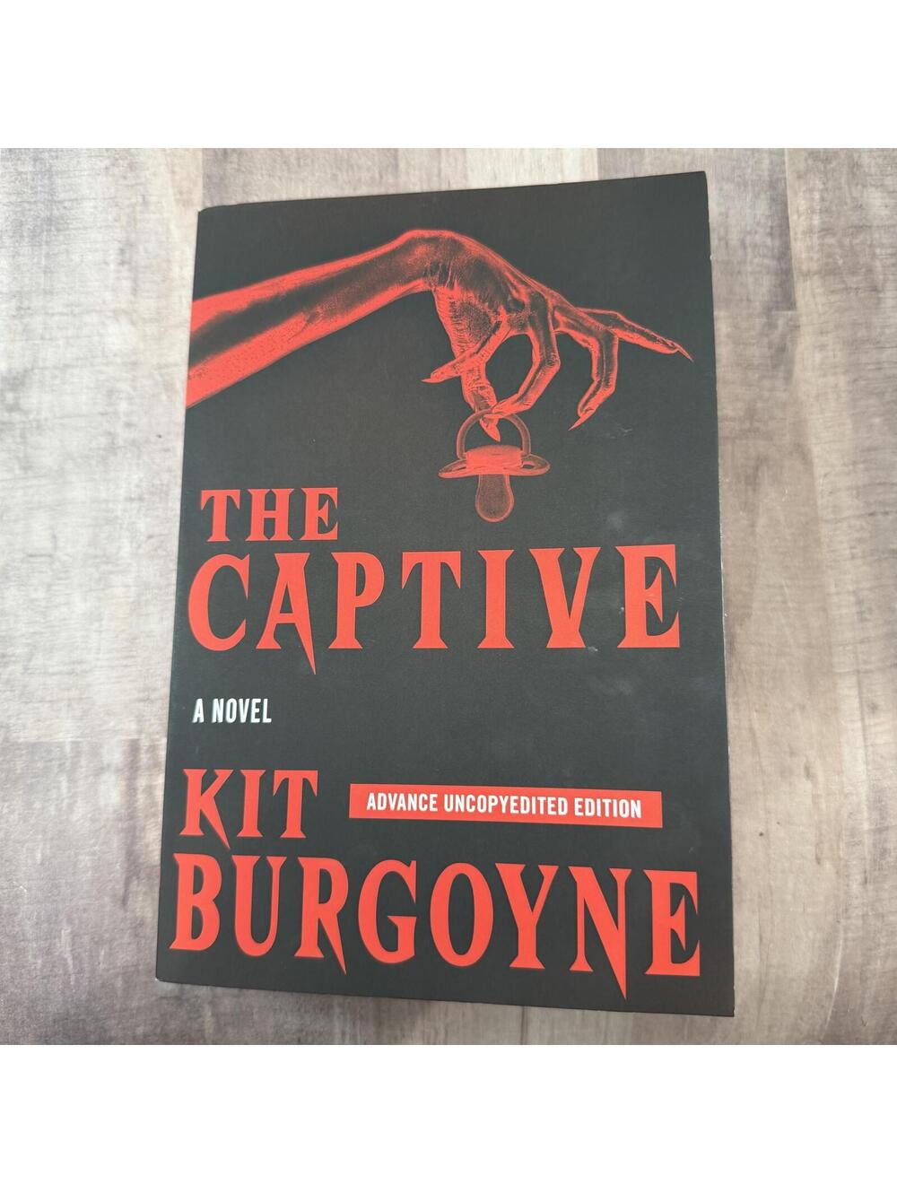 The Captive (Advance Uncopyedited Edition) by Kit Burgoyne Paperback 2025